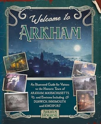 Welcome to Arkham: An Illustrated Guide for Visitors Preorder