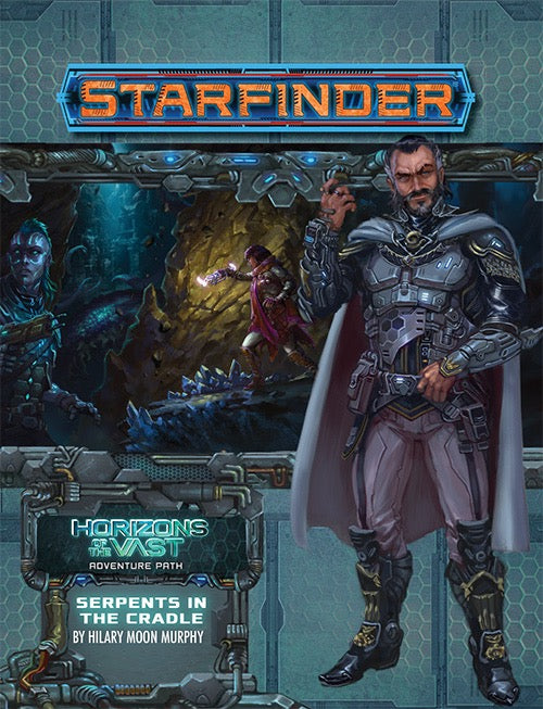 Starfinder Horizons of the Vast: Serpents in the Cradle