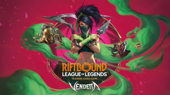 Riftbound: Vendetta Summoner Skirmish 19th September 2026, 18:00
