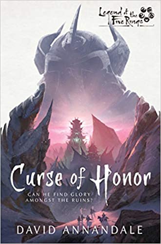 Curse of Honor: Legend of the Five Rings