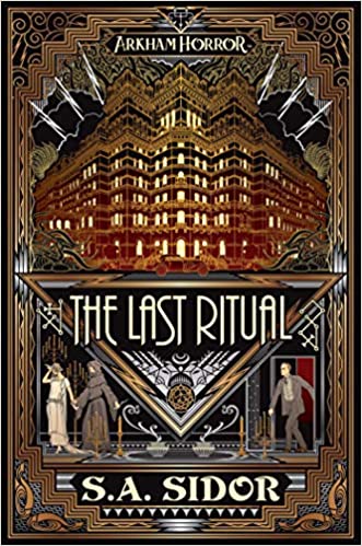 Arkham Horror Novel: The Last Ritual