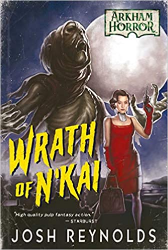 Arkham Horror Novel: Wrath of N'kai