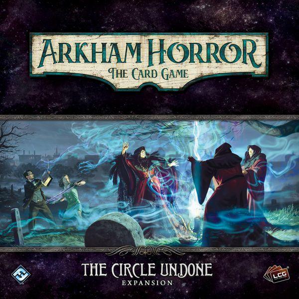 Arkham Horror LCG : The Circle Undone Full Bundle