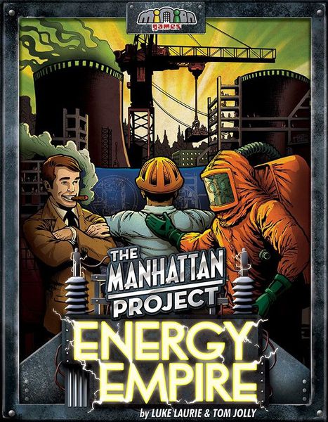 Energy Empire: The Manhattan Project