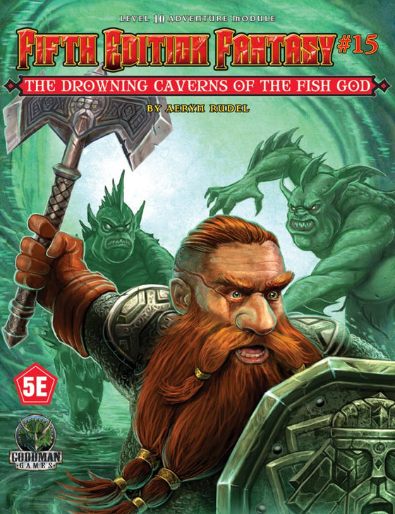 5E Fantasy #15 The Drowning Caverns of the Fish God
