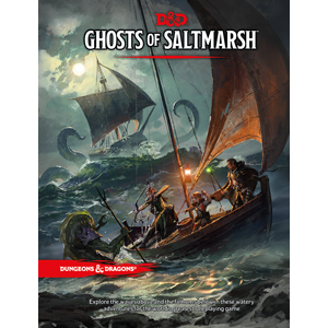 Dungeons and Dragons Ghosts of Saltmarsh
