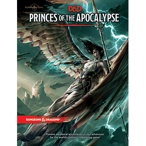 Princes of the Apocalypse Dungeons and Dragons