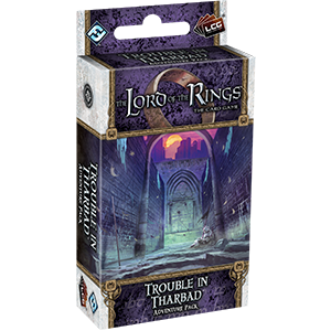 Trouble in Tharbad Adventure Pack: LOTR LCG