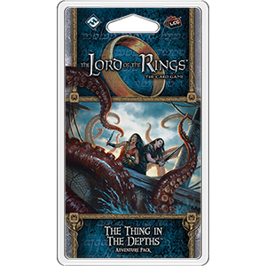 The Thing in the Depths Adventure Pack: LOTR LCG